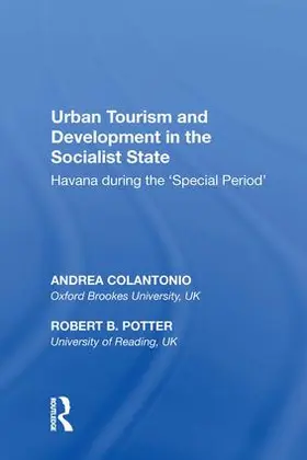 Colantonio |  Urban Tourism and Development in the Socialist State | Buch |  Sack Fachmedien