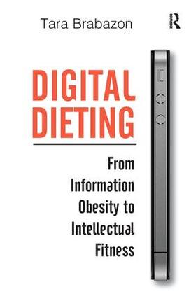 Brabazon |  Digital Dieting | Buch |  Sack Fachmedien