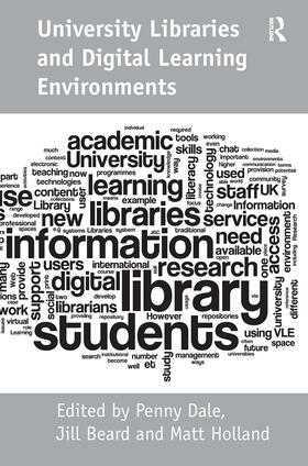 Beard / Dale |  University Libraries and Digital Learning Environments | Buch |  Sack Fachmedien