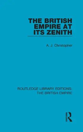 Christopher |  The British Empire at its Zenith | Buch |  Sack Fachmedien