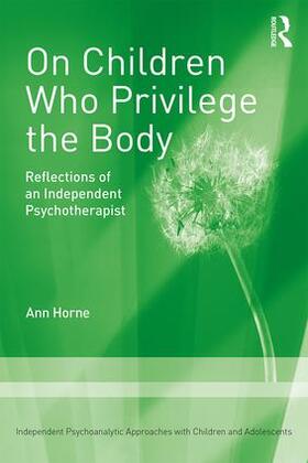Horne |  On Children Who Privilege the Body | Buch |  Sack Fachmedien