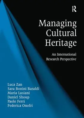 Zan / Baraldi / Lusiani |  Managing Cultural Heritage | Buch |  Sack Fachmedien