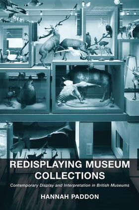 Paddon |  Redisplaying Museum Collections | Buch |  Sack Fachmedien