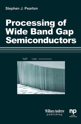 Pearton | Processing of 'Wide Band Gap Semiconductors | Buch | 978-0-8155-1439-8 | sack.de