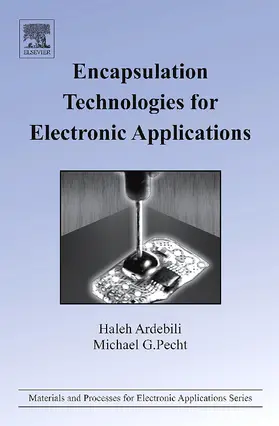 Ardebili / Pecht |  Encapsulation Technologies for Electronic Applications | Buch |  Sack Fachmedien