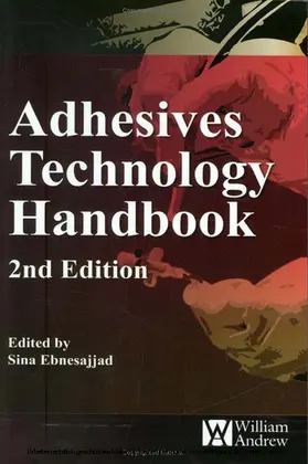 Ebnesajjad / Landrock |  Adhesives Technology Handbook | eBook | Sack Fachmedien