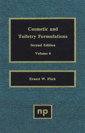 Flick |  Cosmetic and Toiletry Formulations, Vol. 6 | eBook | Sack Fachmedien