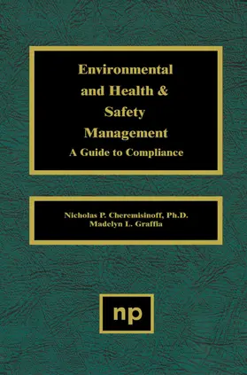 Cheremisinoff / Graffia |  Environmental and Health and Safety Management | eBook | Sack Fachmedien