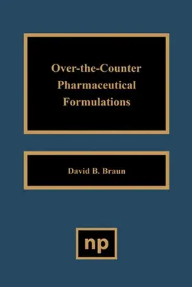 Braun |  Over the Counter Pharmaceutical Formulations | eBook | Sack Fachmedien