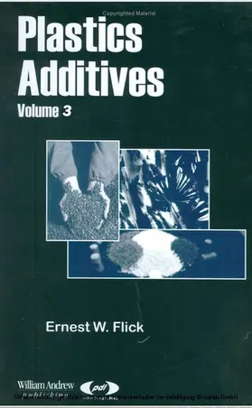 Flick |  Plastics Additives, Volume 1 | eBook | Sack Fachmedien