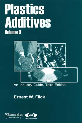 Flick |  Plastics Additives, Volume 3 | eBook | Sack Fachmedien