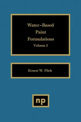 Flick |  Water-Based Paint Formulations, Vol. 3 | eBook | Sack Fachmedien