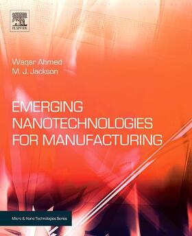 Ahmed |  Emerging Nanotechnologies for Manufacturing | eBook | Sack Fachmedien