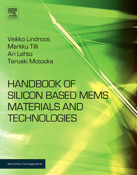 Tilli / Lindroos / Airaksinen |  Handbook of Silicon Based MEMS Materials and Technologies | eBook | Sack Fachmedien