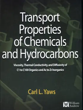 Yaws |  Transport Properties of Chemicals and Hydrocarbons | eBook | Sack Fachmedien