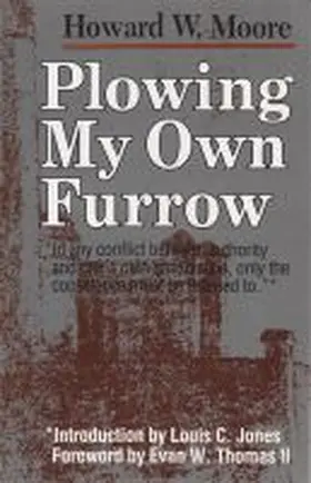 Moore |  Plowing My Own Furrow | Buch |  Sack Fachmedien