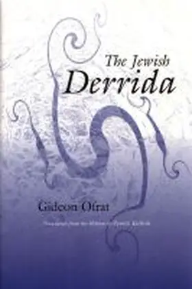 Ofrat |  The Jewish Derrida | Buch |  Sack Fachmedien