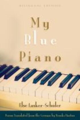 Lasker-Schüler |  My Blue Piano | Buch |  Sack Fachmedien