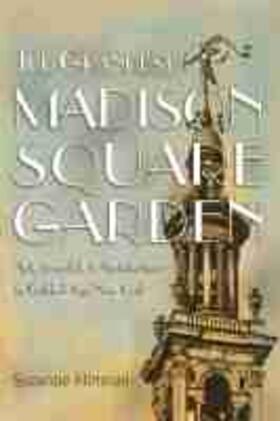 Hinman |  The Grandest Madison Square Garden | Buch |  Sack Fachmedien