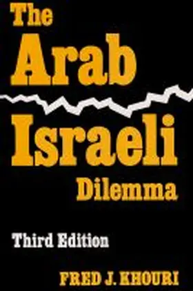  The Arab-Israeli Dilemma | Buch |  Sack Fachmedien