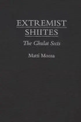 Moosa |  Extremist Shiites | Buch |  Sack Fachmedien