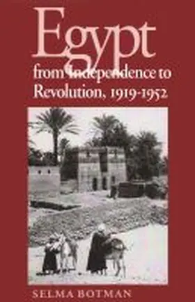 Botman |  Egypt from Independence to Revolution, 1919-1952 | Buch |  Sack Fachmedien