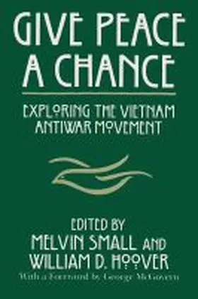 Small / Hoover |  Give Peace a Chance | Buch |  Sack Fachmedien