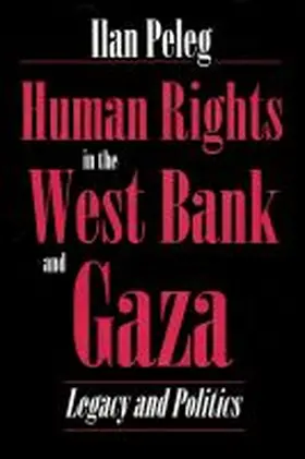  Human Rights in the West Bank and Gaza | Buch |  Sack Fachmedien