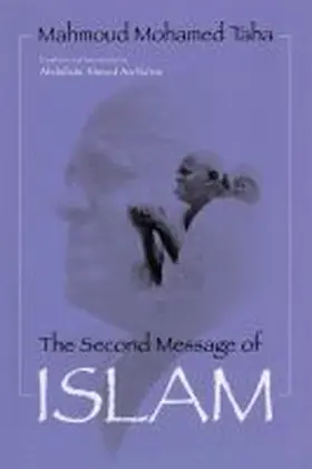 An-Na'Im / Taha |  Second Message of Islam | Buch |  Sack Fachmedien