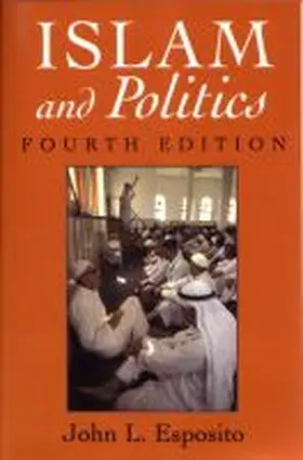  Islam and Politics, Fourth Edition | Buch |  Sack Fachmedien