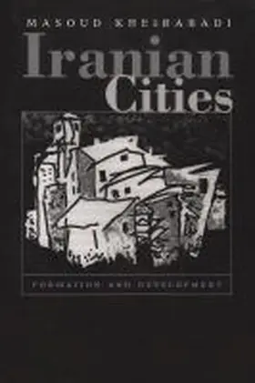 Kheirabadi |  Iranian Cities | Buch |  Sack Fachmedien