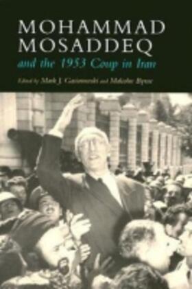Gasiorowski |  Mohammad Mosaddeq and the 1953 Coup in Iran | Buch |  Sack Fachmedien