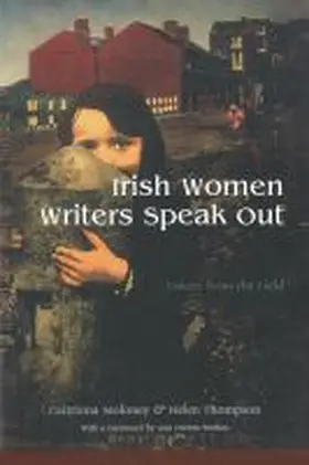 Moloney / Thompson |  Irish Women Writers Speak Out | Buch |  Sack Fachmedien