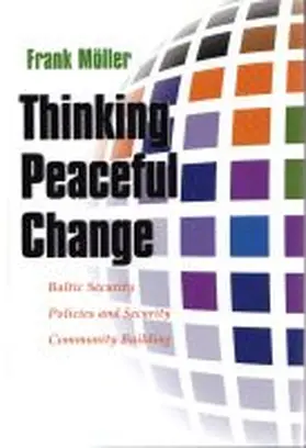  Thinking Peaceful Change | Buch |  Sack Fachmedien