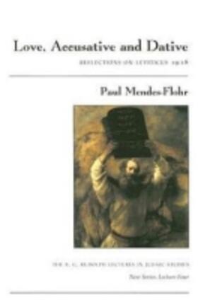 Mendes-Flohr |  Love, Accusative and Dative | Buch |  Sack Fachmedien