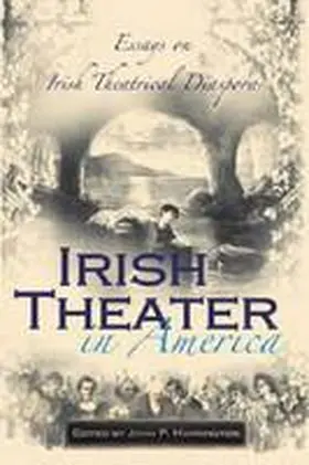  Irish Theater in America | Buch |  Sack Fachmedien