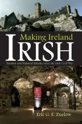 Zuelow |  Making Ireland Irish | Buch |  Sack Fachmedien