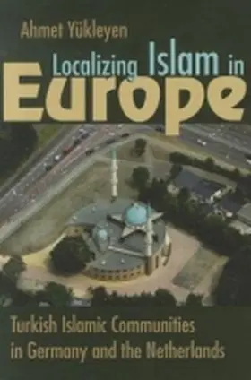 Yükleyen |  Localizing Islam in Europe | Buch |  Sack Fachmedien