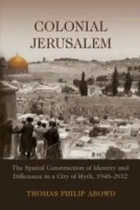 Abowd |  Colonial Jerusalem | Buch |  Sack Fachmedien