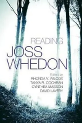  Reading Joss Whedon | Buch |  Sack Fachmedien