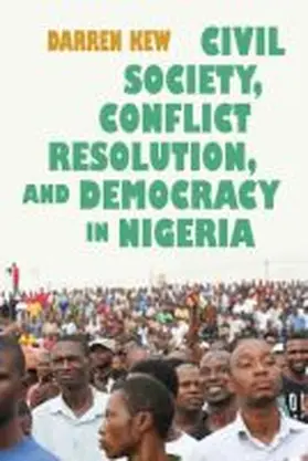  Civil Society, Conflict Resolution, and Democracy in Nigeria | Buch |  Sack Fachmedien