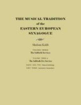 Kalib |  The Musical Tradition of the Eastern European Synagogue | Buch |  Sack Fachmedien