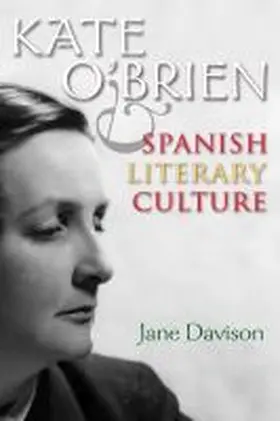  Kate O'Brien and Spanish Literary Culture | Buch |  Sack Fachmedien