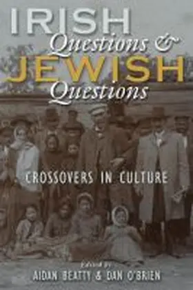 Beatty / O'Brien |  Irish Questions and Jewish Questions | Buch |  Sack Fachmedien