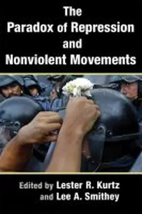 The Paradox of Repression and Nonviolent Movements | Buch | 978-0-8156-3582-6 | sack.de