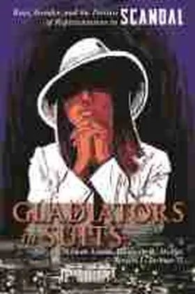 Adams / Jackson / Moffitt |  Gladiators in Suits | Buch |  Sack Fachmedien