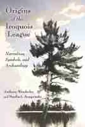 Sempowski / Wonderley |  Origins of the Iroquois League | Buch |  Sack Fachmedien