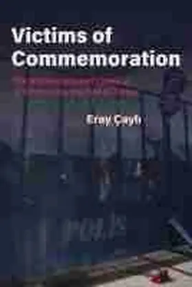 Çayli |  Victims of Commemoration | Buch |  Sack Fachmedien