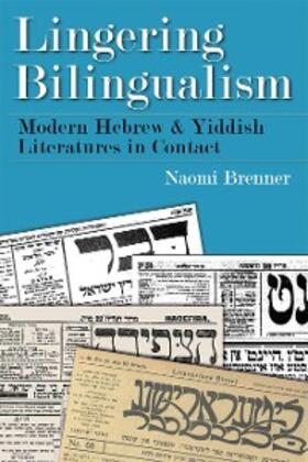 Brenner |  Lingering Bilingualism | eBook | Sack Fachmedien