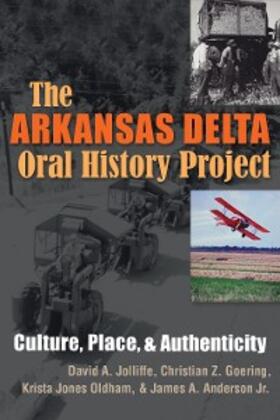 Jolliffe / Goering / Anderson |  The Arkansas Delta Oral History Project | eBook | Sack Fachmedien